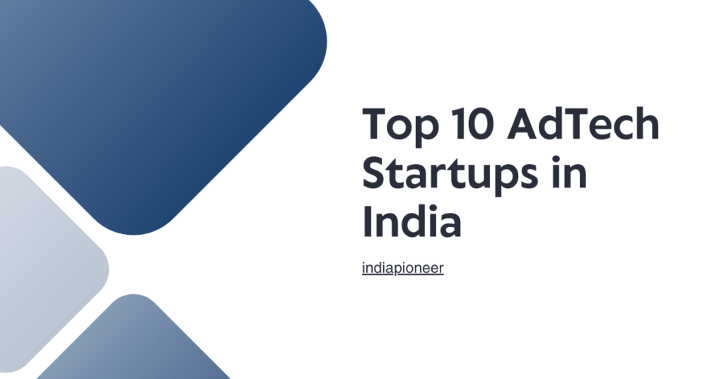 Top 10 AdTech Startups in India