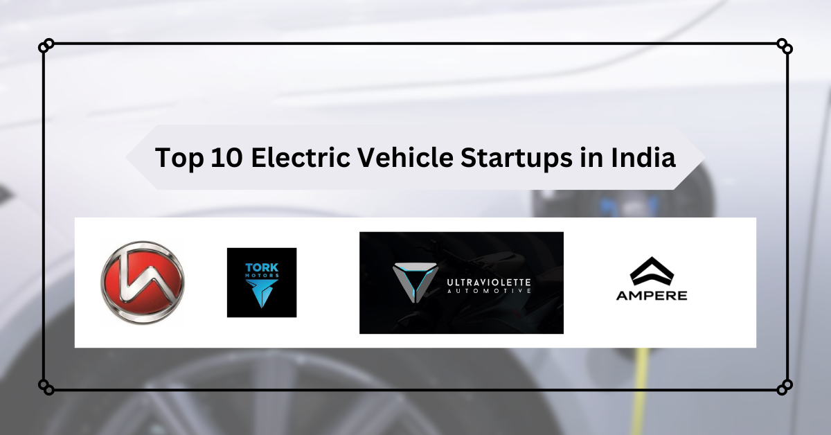 Top 10 Electric Vehicle Startups in India