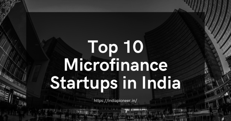 Top 10 Microfinance Startups in India