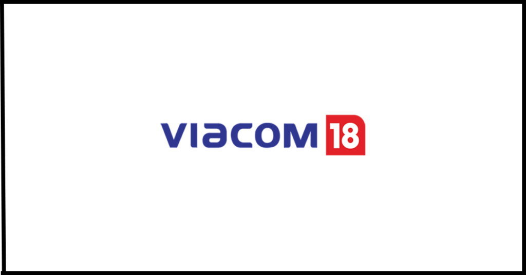 Viacom18 -Top 10 Media and Entertainment Companies in India
