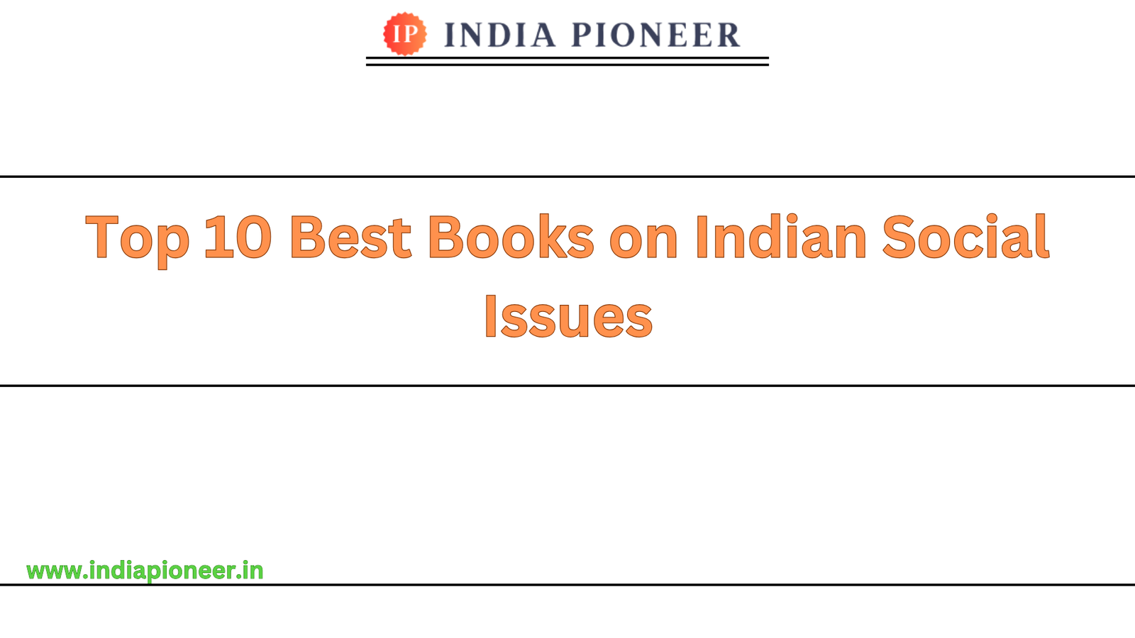 Top 10 Best Books on Indian Social Issues