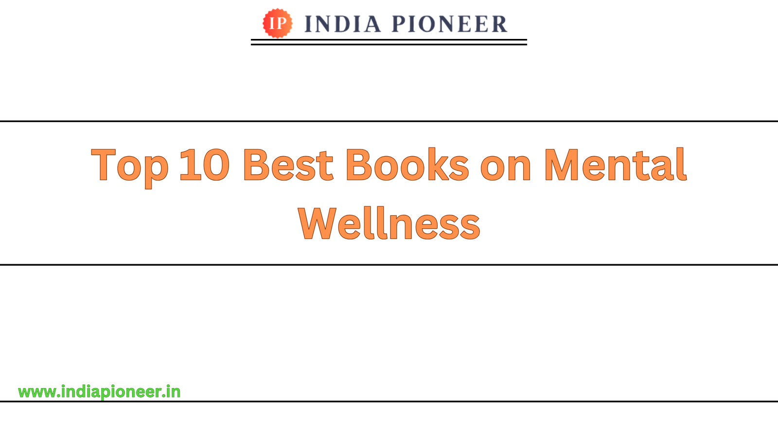 Top 10 Best Books on Mental Wellness