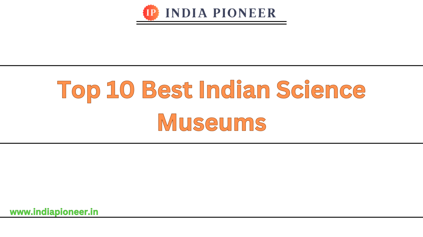 Top 10 Best Indian Science Museums