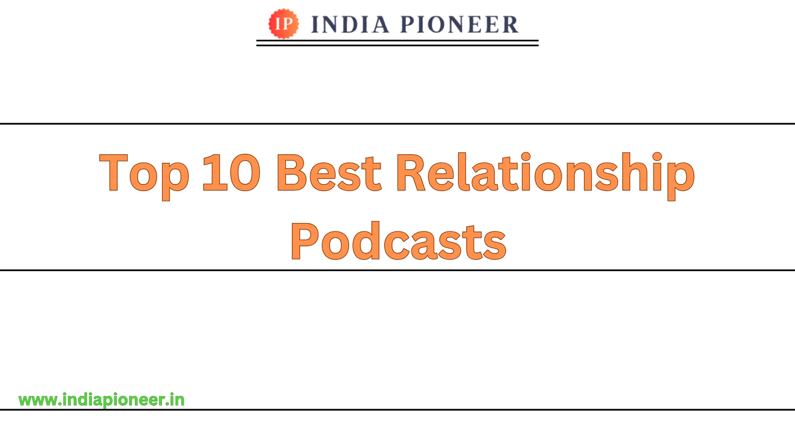 Top 10 Best Relationship Podcasts