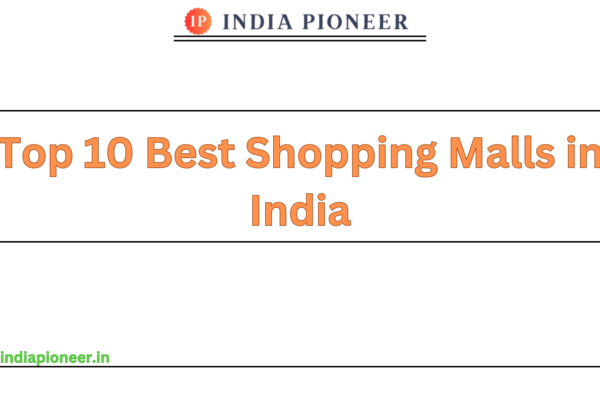 Top 10 Best Shopping Malls in India