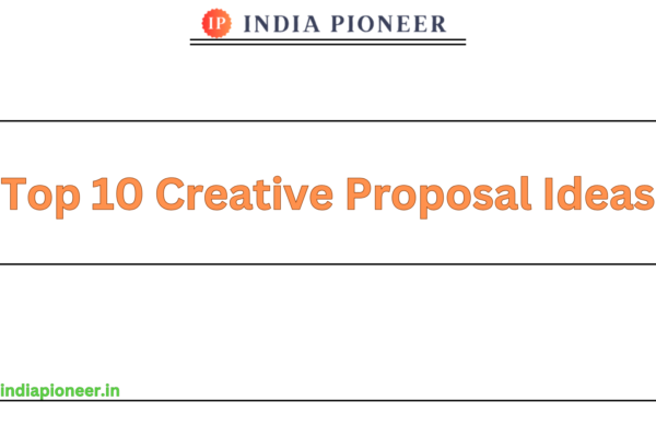 Top 10 Creative Proposal Ideas