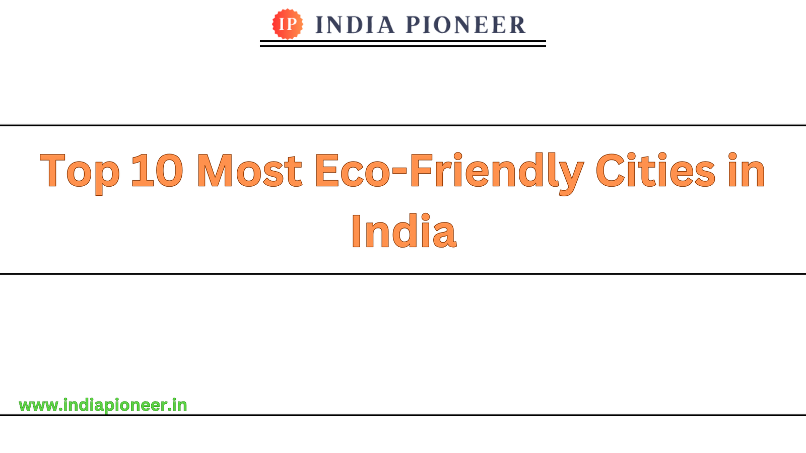 Top 10 Most Eco-Friendly Cities in India