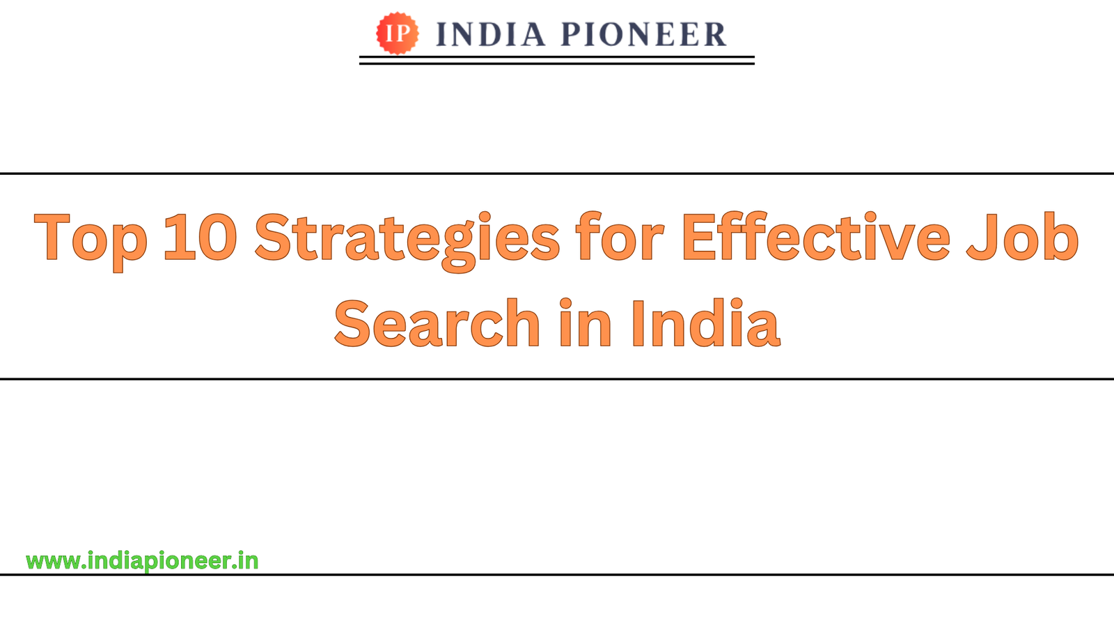 Top 10 Strategies for Effective Job Search in India