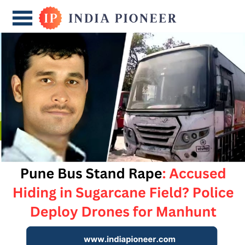 Pune Bus Stand Rape: Accused Hiding in Sugarcane Field? Police Deploy Drones for Manhunt