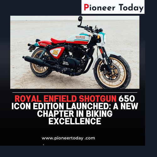 Royal Enfield Shotgun 650 Icon Edition Launched: A New Chapter in Biking Excellence